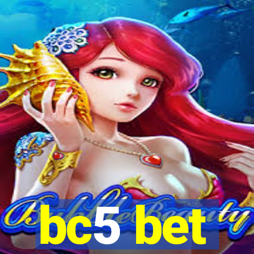 bc5 bet